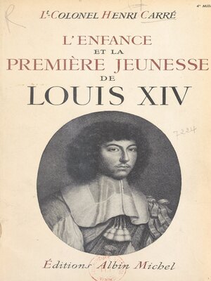 cover image of L'enfance et la première jeunesse de Louis XIV